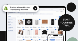 How To Start a Dropshipping Business