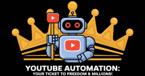 How To Start Youtube Automation: Your Ticket to Freedom & Millions.